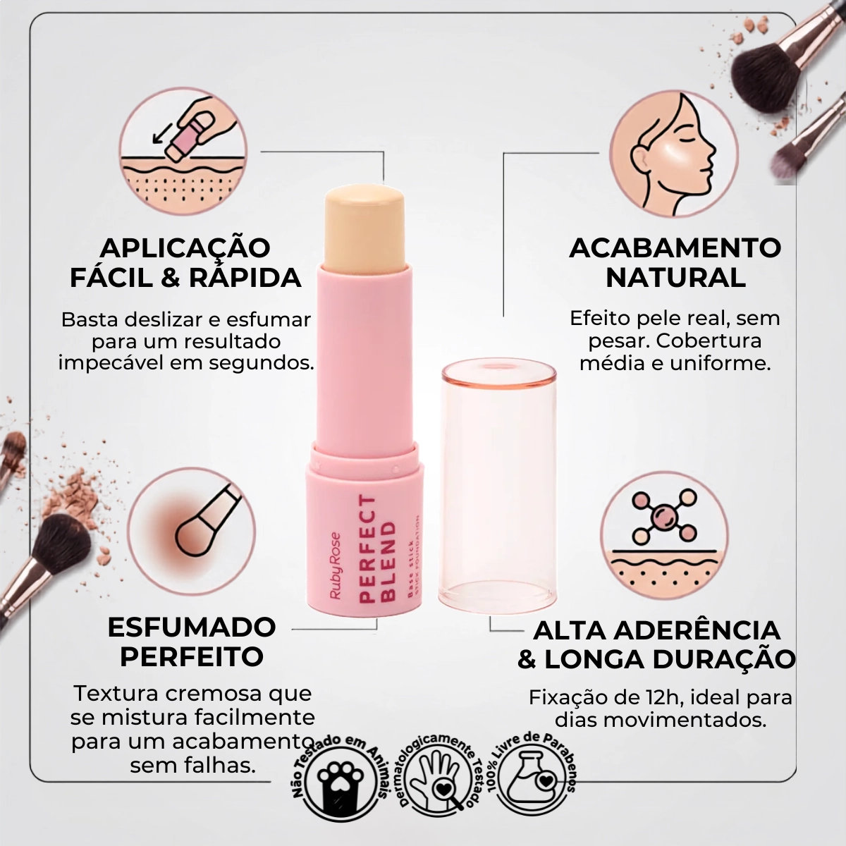 BASE STICK RUBY ROSE PERFECT BLEND EM BASTÃO CREMOSA TOM FS10
