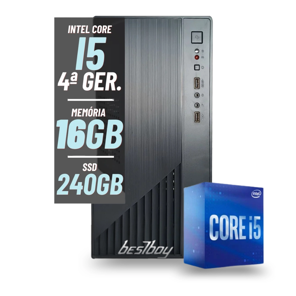 COMPUTADOR OFFICE COMPLETO BESTBOY  I5 4º 16GB 240GB T M MNT 20 PT