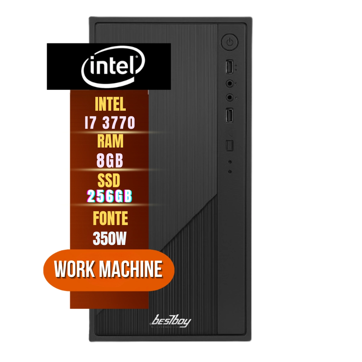 COMPUTADOR WORK MACHINE INTEL I7-3770 8GB SSD 240GB FONTE 350W
