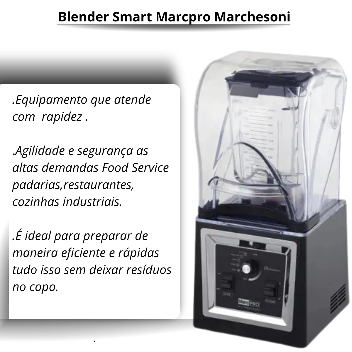 LIQUIDIFICADOR SMART MARCPRO MARCHESONI ALTA RESISTENCIA 220V PRETO