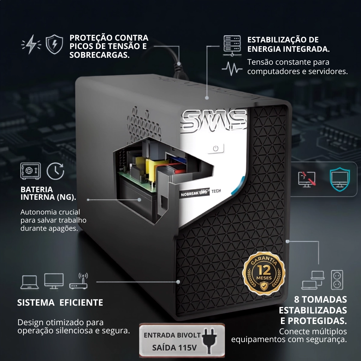 NOBREAK SMS TECH 1400VA BIVOLT AUTOMÁTICO SAÍDA 115V NOBREAK SMS TECH 1400VA BIVOLT AUTOMÁTICO SAÍDA 115V