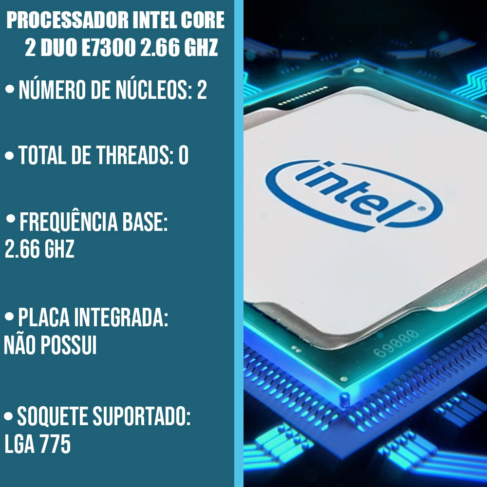 PROCESSADOR DESK INTEL CORE 2 DUO E7300 2.66 GHZ OEM 