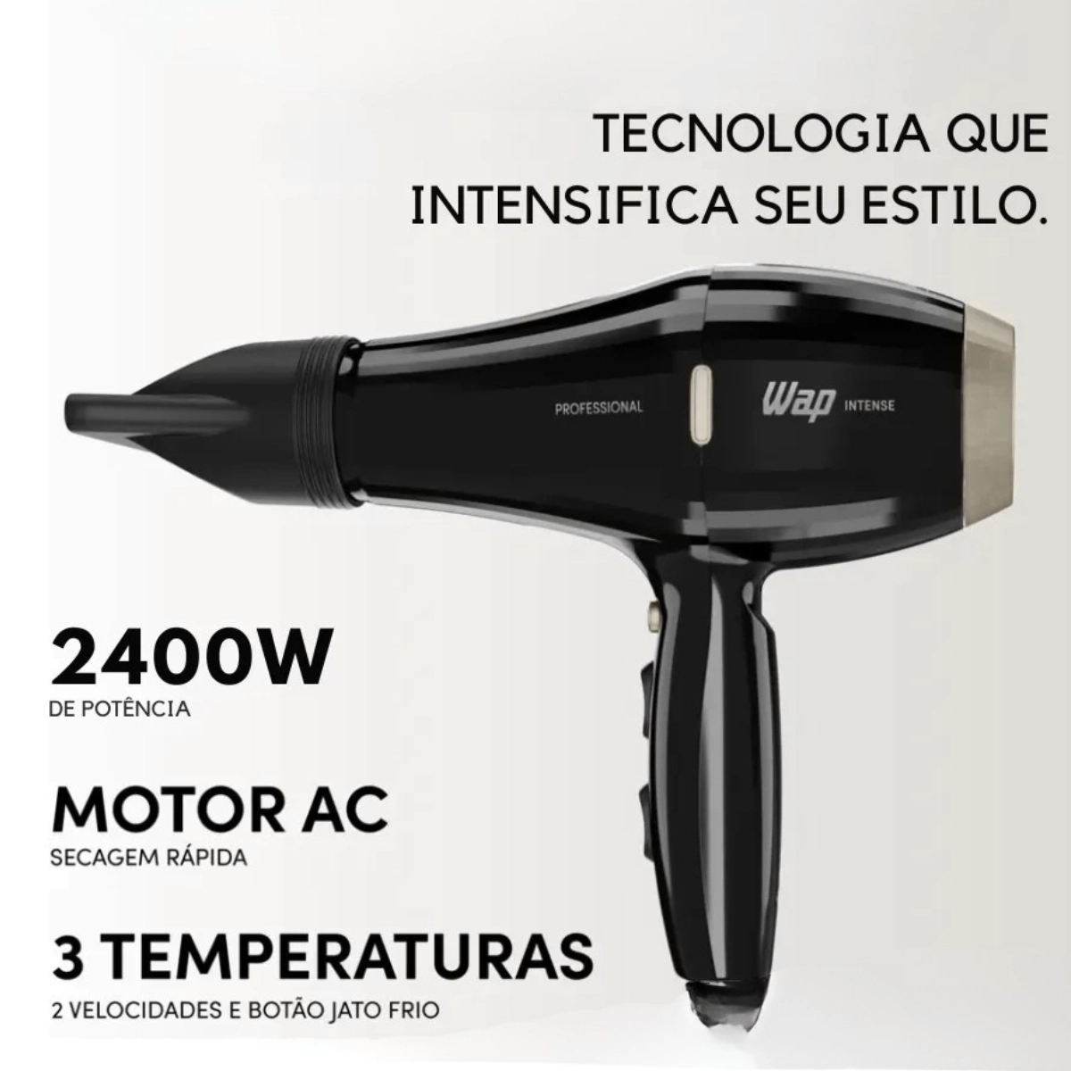 SECADOR DE CABELO PROFISSIONAL INTENSE PRO WS2500 2400W 127V WAP SECADOR DE CABELO PROFISSIONAL INTENSE PRO WS2500 2400W 127V WAP
