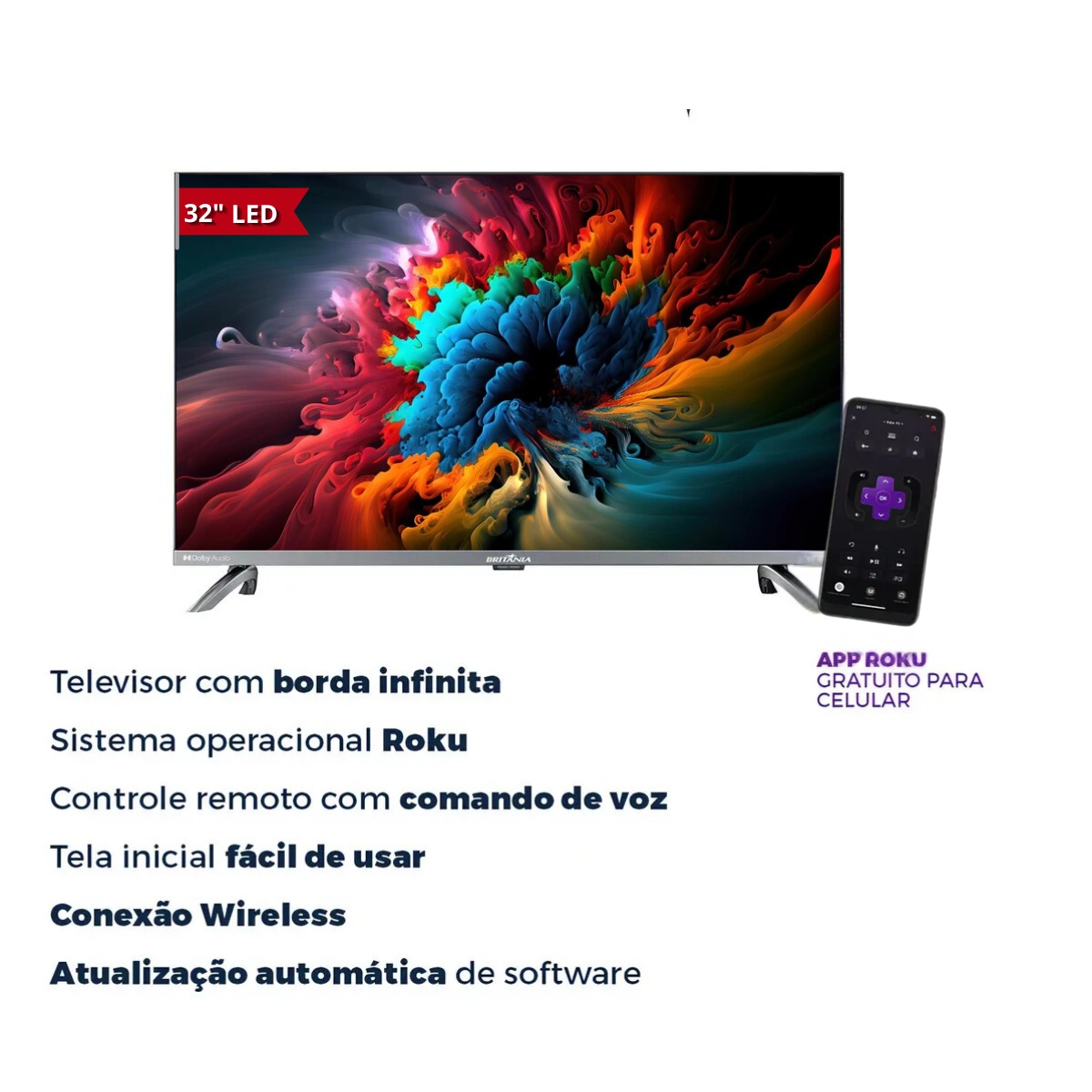 SMART TV HD LED BRITÂNIA 32 POLEGADAS DOLBY AUDIO ROKU