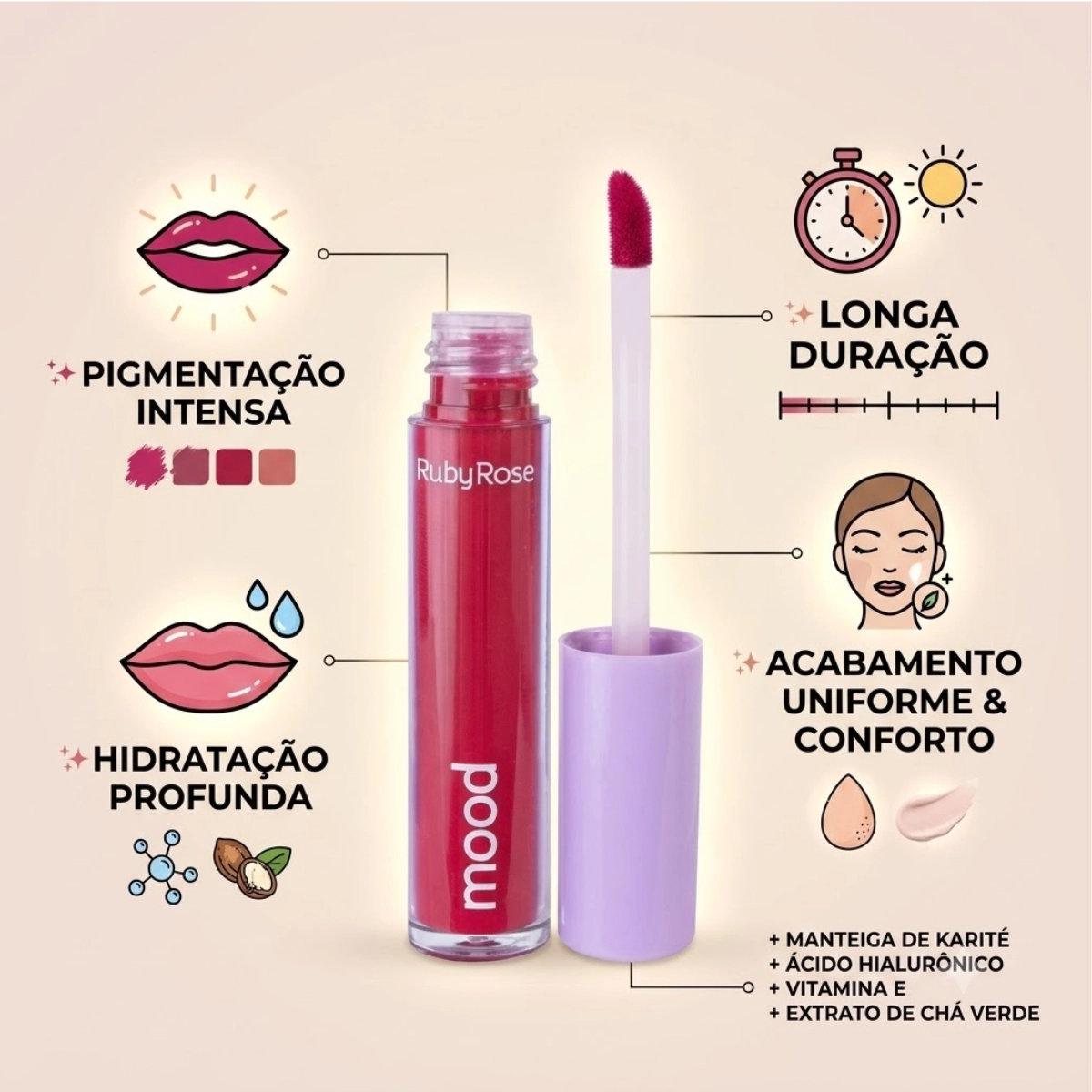 BATOM LÍQUIDO SATISFACTION ALTA PIGMENTAÇÃO MOOD RUBY ROSE