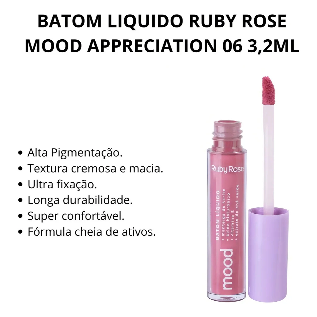 BATOM LABIAL LIQUIDO MOOD HB566S6 3,2ML APPRECIATION RUBY ROSE