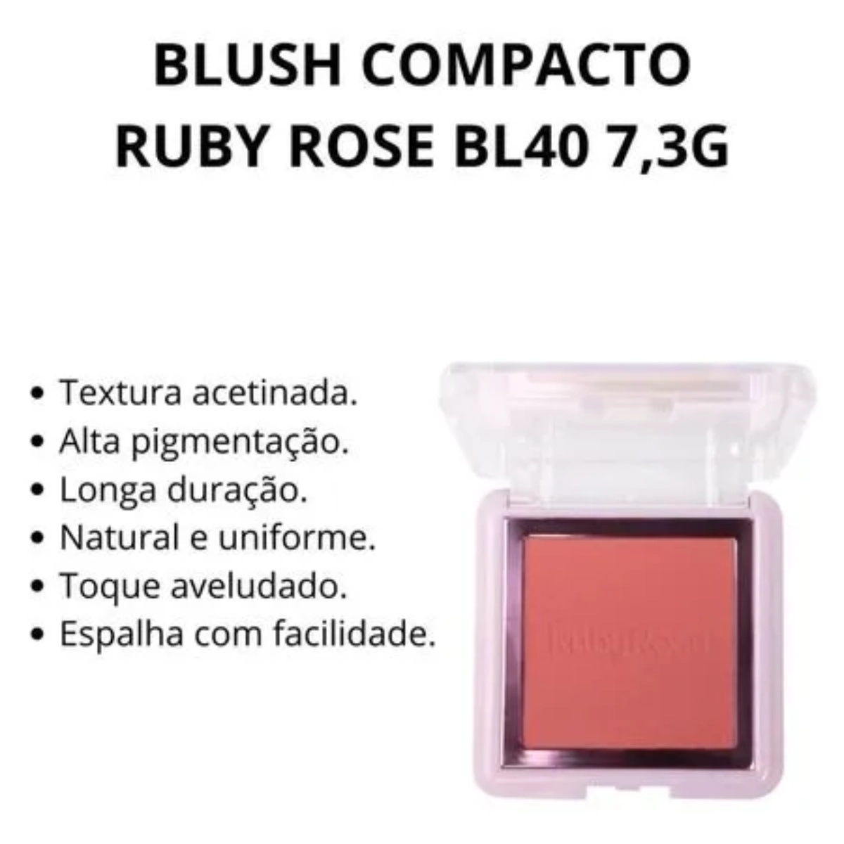 BLUSH COMPACTO RUBY ROSE TEXTURA ACETINADA BL40 7,3G