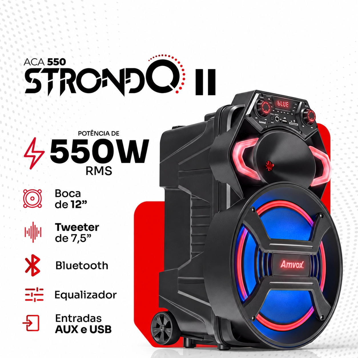 CAIXA DE SOM BLUETOOTH AMVOX ACA 550 STRONDO 550W BIVOLT CAIXA DE SOM BLUETOOTH AMVOX ACA 550 STRONDO 550W BIVOLT