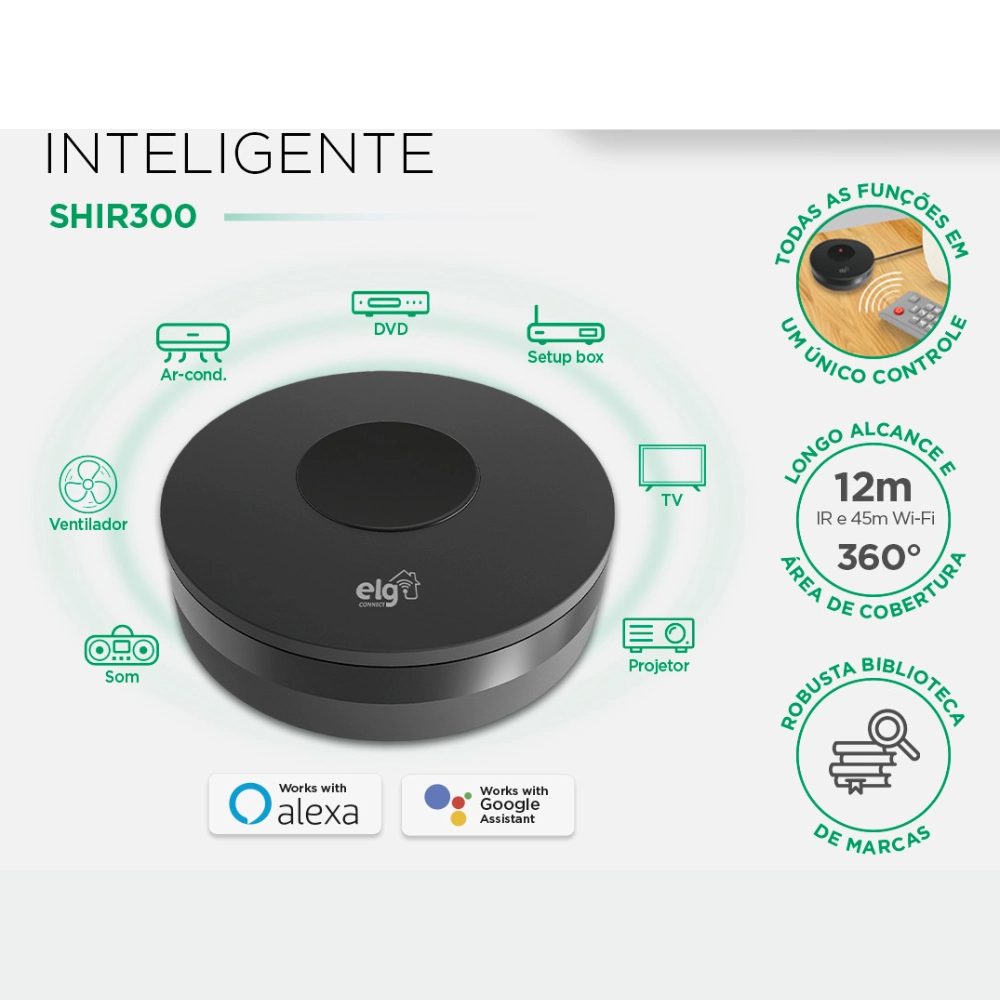 Controle Remoto Universal Inteligente Wi-Fi ELG SHIR300 Compatível com Alexa, Google, Ar Condicionado TV Projetor