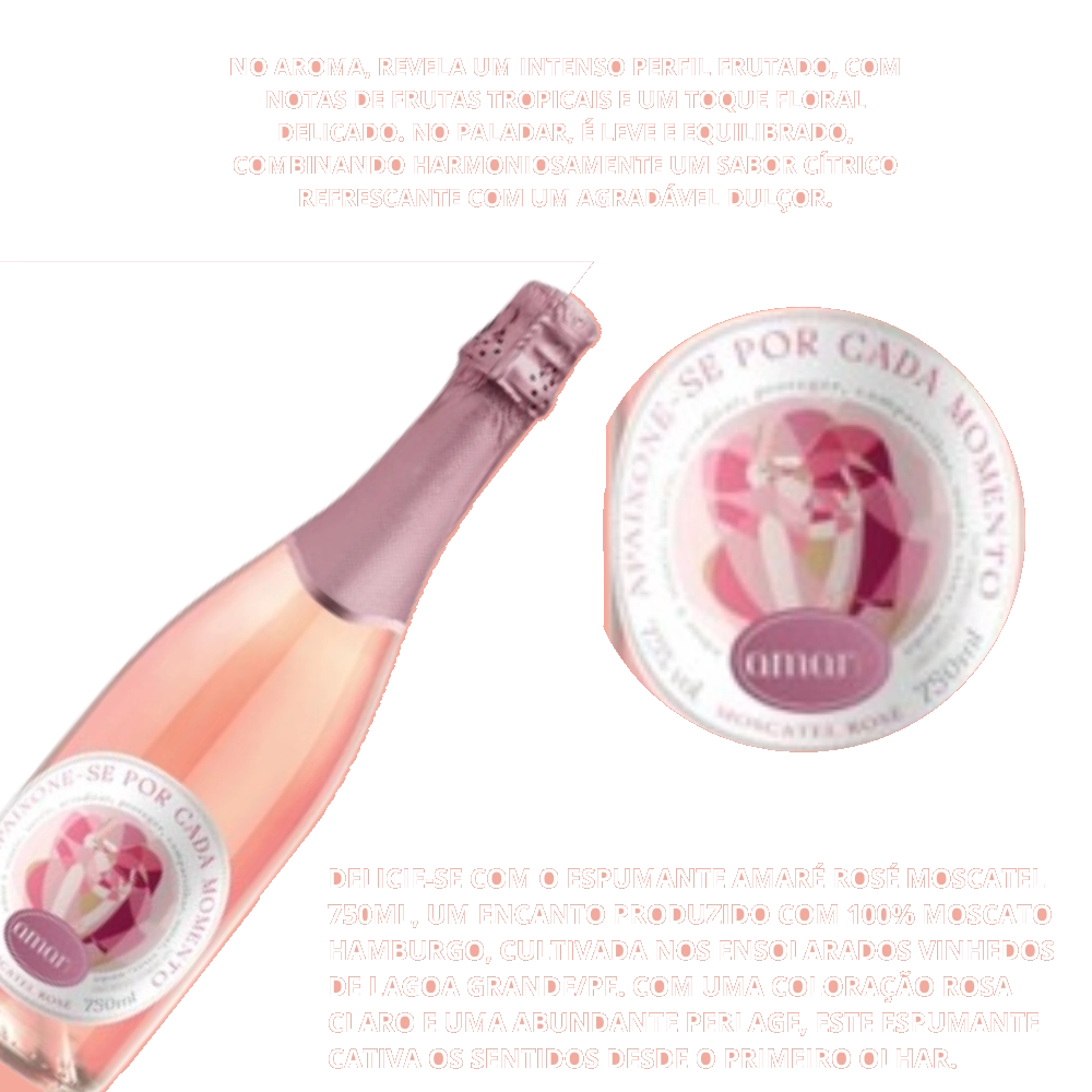 Espumante Amaré Rosé Moscatel 750ml - 100% Moscato Hamburgo, Doce e Frutado