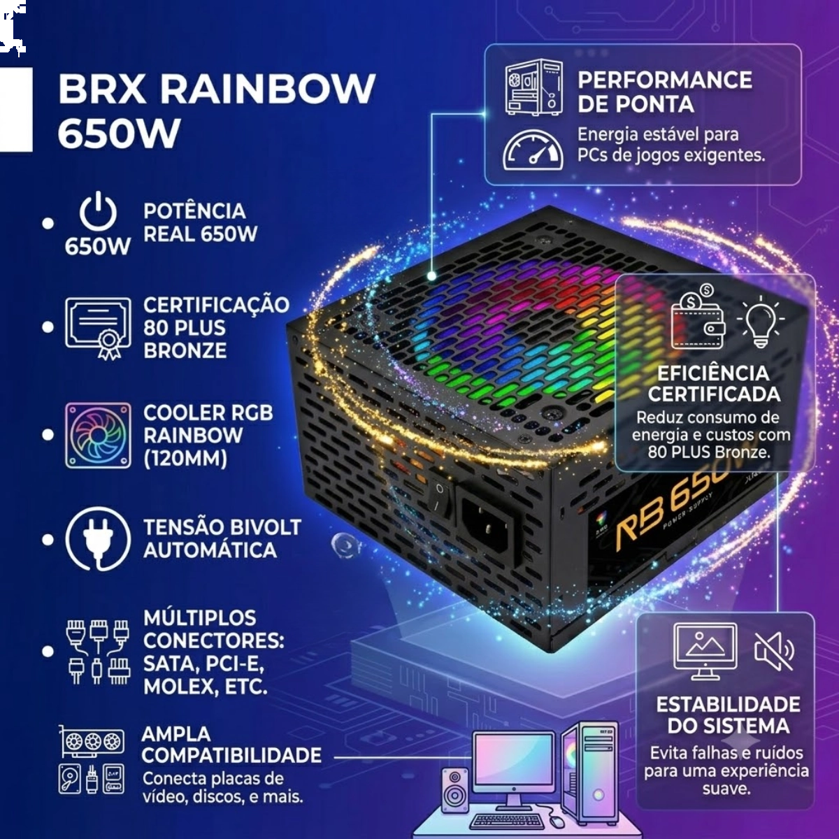 FONTE ATX 650W BRX 80 GAMER BRONZE RGB BIVOLT PRETO FONTE ATX 650W BRX 80 GAMER BRONZE RGB BIVOLT PRETO