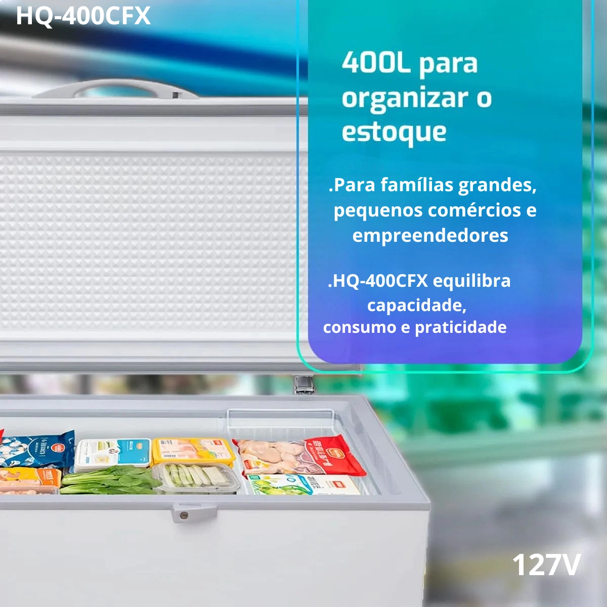 FREEZER E CONSERVADOR HORIZONTAL HQ 400 LITROS HQ-400CFX1 BRANCO 127V FREEZER E CONSERVADOR HORIZONTAL HQ 400 LITROS HQ-400CFX1 BRANCO 127V