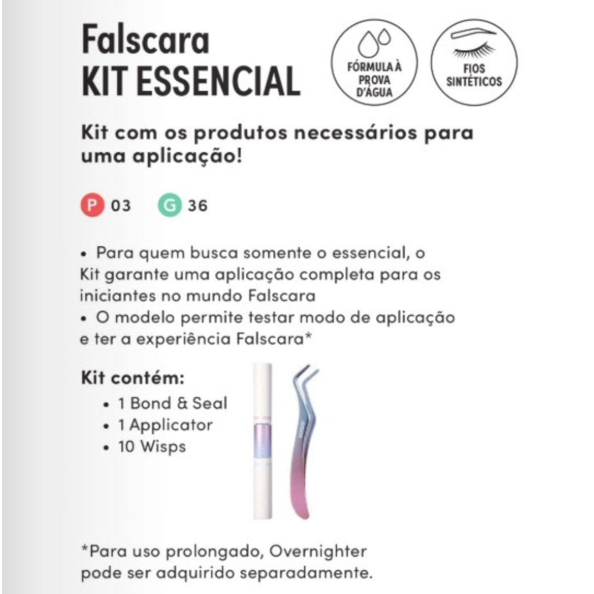 KIT INICIANTE MINI FALSCARA ALONGAMENT 01 KISS